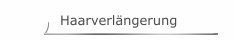 Haarverlängerung